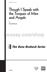 Though I Speak with the Tongues of Men and of Angels (SATB, a cappella)