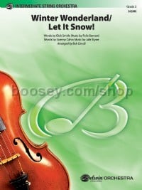 Winter Wonderland / Let It Snow! (String Orchestra Conductor Score)