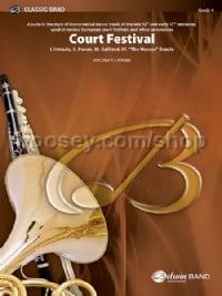 Court Festival (Suite for Concert Band) (Conductor Score & Parts)