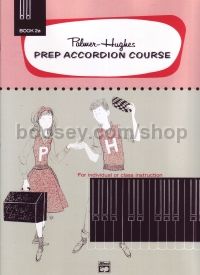 Prep Accordion Course Book 2a (Palmer-Hughes Accordion Course)