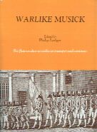 Warlike Musick for Flute/Oboe/Violin/Trumpet & Continuo