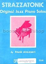 Strazzatonic Original Jazz Piano Solos