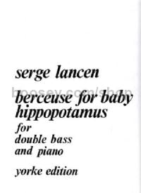 Berceuse For Baby Hippopotamus (double bass & piano)