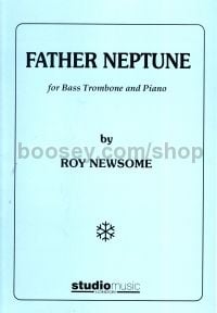 Father Neptune Bass Trombone Solo