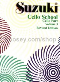 Cello School, Vol. 3 (Revised edition)