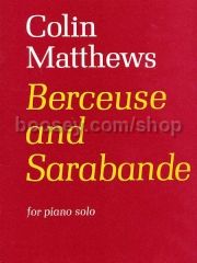 Berceuse & Sarabande (Piano)
