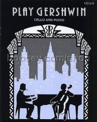Play Gershwin (Violoncello & Piano)