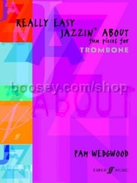 Really Easy Jazzin' About (Trombone & Piano)
