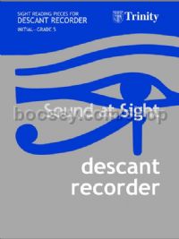 Sound at Sight Descant Recorder Initial-Grade 5