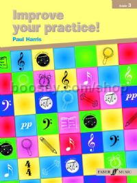 Improve Your Practice! - Instrumental Grade 3 (Any Instrument)
