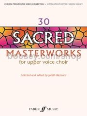 30 Sacred Masterworks (SSAA & Piano/Organ)