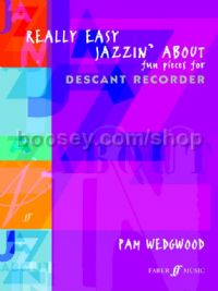 Really Easy Jazzin’ About (Descant Recorder & Piano)