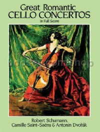 Great Romantic Cello Concertos (Full Score)