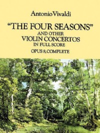 The Four Seasons and Other Violin Concerti (Full Score)
