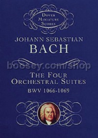 The Four Orchestral Suites (Miniature Score)