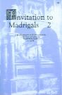 Invitation To Madrigals 2 SATB