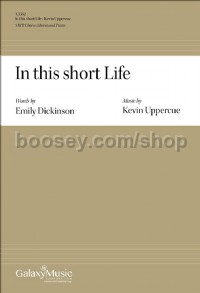 In this short Life (SATB Choral Score)