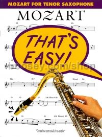 Thats Easy Mozart Tenor Saxophone