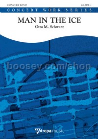 Man in the Ice - Concert Band (Score & Parts)