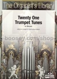 21 Trumpet Tunes For Organ