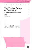 12 Songs of Christmas Althouse SATB 11609 
