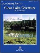 Clear Lake Overture (growing Band) 