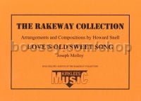 Loves Old Sweet Song Snell Rakeway Collection     