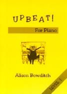 Upbeat For Piano Level 1