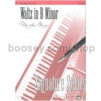 Waltz In B Minor Signature Series 