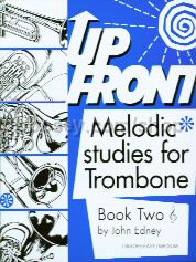 Up Front Melodic Studies for Trombone Book 2 (Treble Clef)