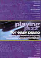 Playing Jazz For Easy Piano