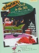 Santa's Stuck In The 50's Directors Score