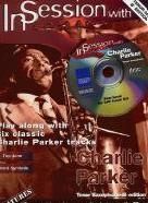 In Session with Charlie Parker for Bb tenor saxophone (+ CD)