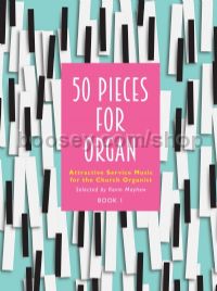 50 Pieces for Organ, Book 1