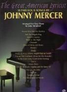 Johnny Mercer Collection (18 Songs) Easy Piano