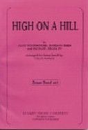 High On A Hill (Brass Band Set) Arr. Siebert