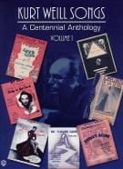 Kurt Weill Songs - A Centennial Anthology