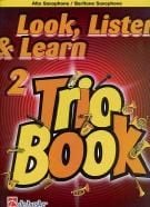 Look Listen & Learn Trio Book 2 - Alto Saxophone