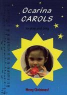 Ocarina Carols To Play & Sing