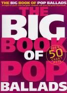 Big Book of Pop Ballads (Piano, Vocal, Guitar)