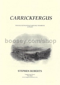 Carrickfergus for Baritone (Bass/Treble clef edition)
