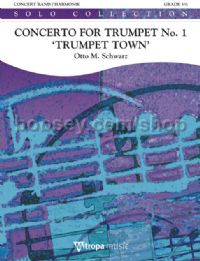 Concerto for Trumpet No. 1 'Trumpet Town' - Concert Band (Score & Parts)