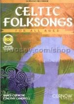 Celtic Folksongs For All Ages Soprano Recorder (Book & CD)