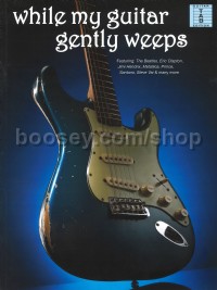 While My Guitar Gently Weeps 23 popular guitar anthems album (Guitar Tablature)