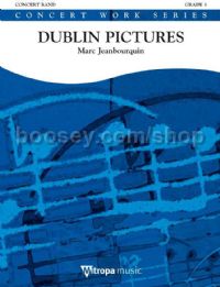 Dublin Pictures - Concert Band (Score & Parts)