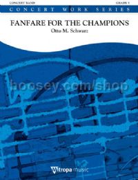 Fanfare for the Champions - Concert Band (Score)