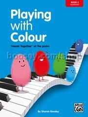 Playing With Colour Book 2: Elementary (Easy Piano)