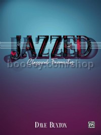 Jazzed Classical Favourites (Piano)