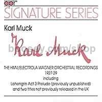 Karl Muck The HMV/Electrola Wagner Orchestral Recordings (APR Audio CD)