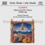 Masses for Five Voices/Infelix ego (Naxos Audio CD)